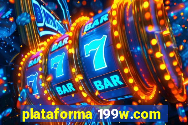 plataforma 199w.com